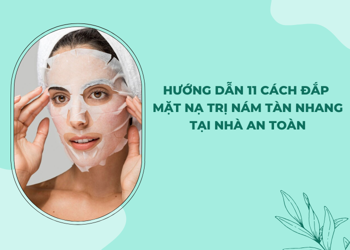 cách đắp mặt nạ trị nám tàn nhang