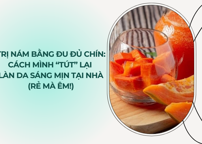 trị nám bằng đu đủ chín