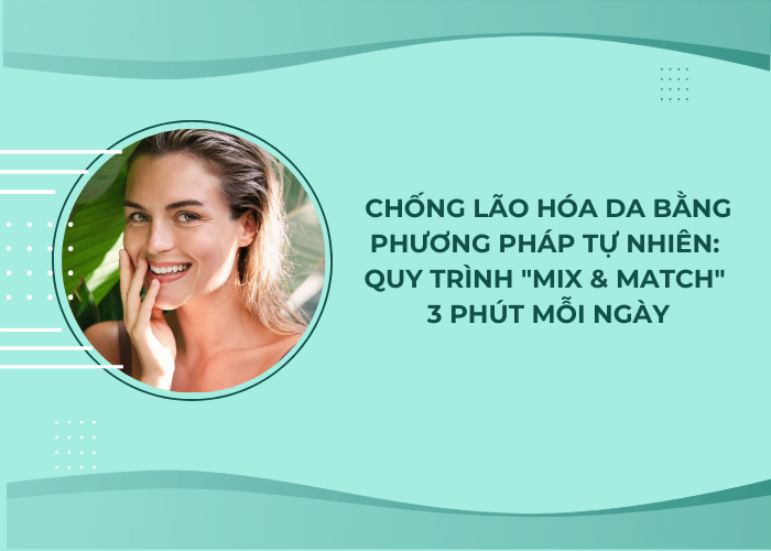 chống lão hóa da bằng phương pháp tự nhiên