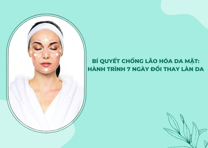 bí quyết chống lão hóa da mặt